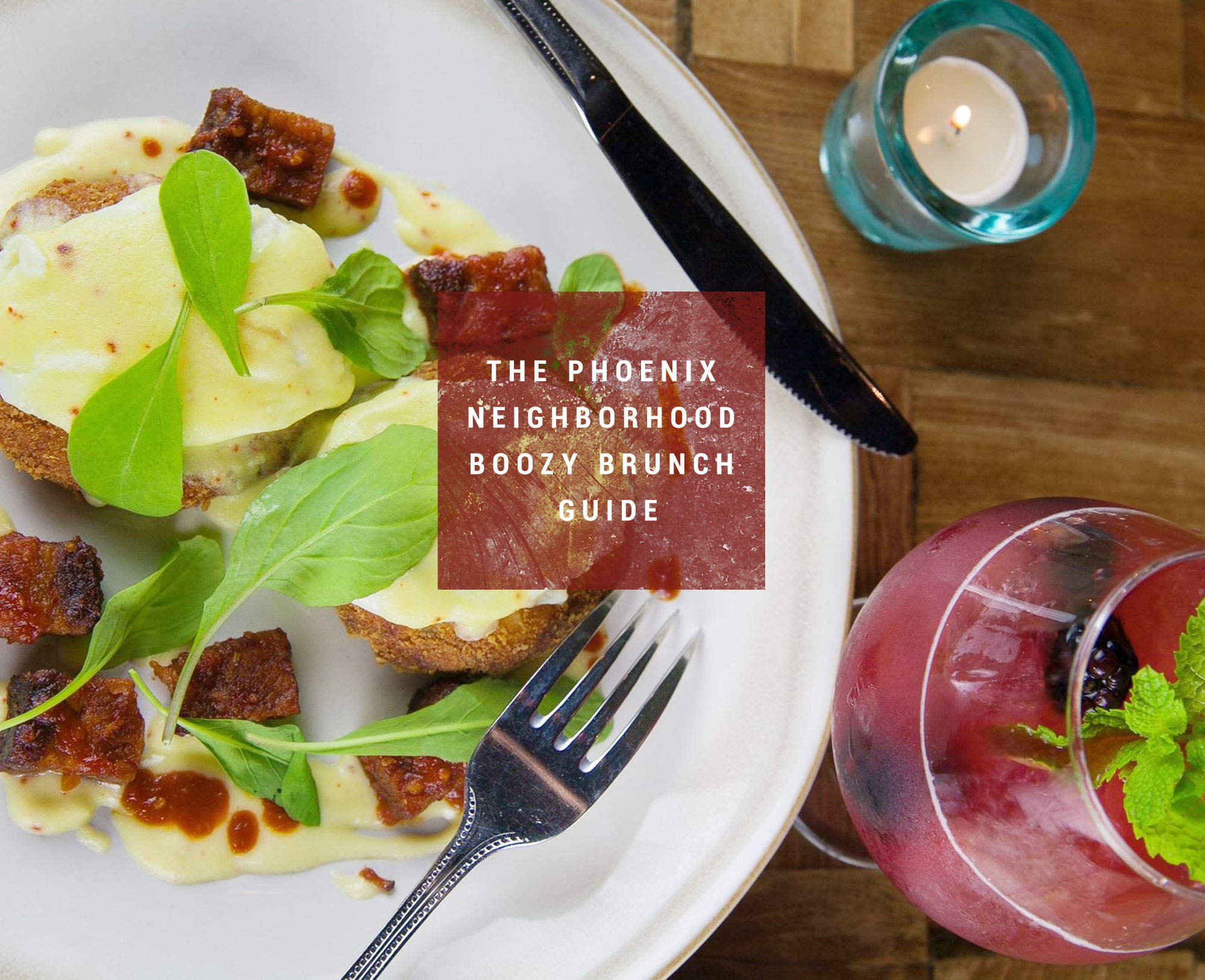 Best Boozy Brunch In Phoenix A Hood By Hood Guide
