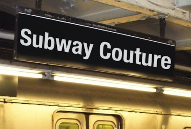 Subway Couture