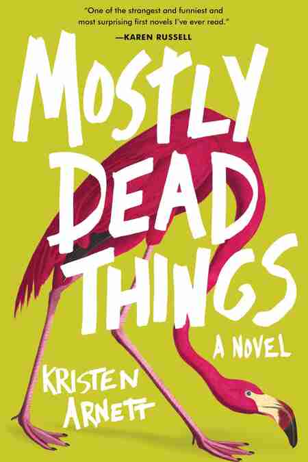 mostly dead things