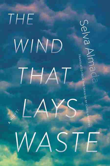 the wind that lays waste