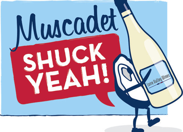 Muscadet, Shuck Yeah!