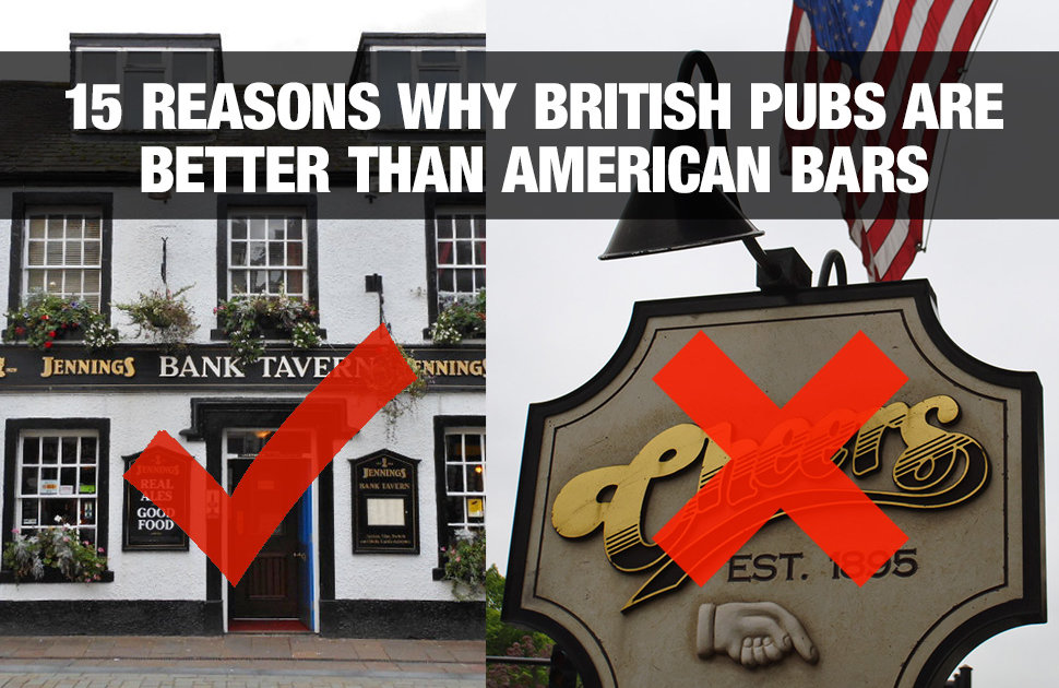 English Pubs vs US Bars - 15 reasons why British pubs are ...
