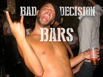 Bad Decision Bars