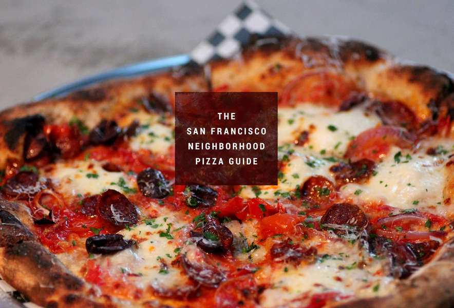 Best Pizza in San Francisco 19 Pizza Restaurants in SF, Ranked by