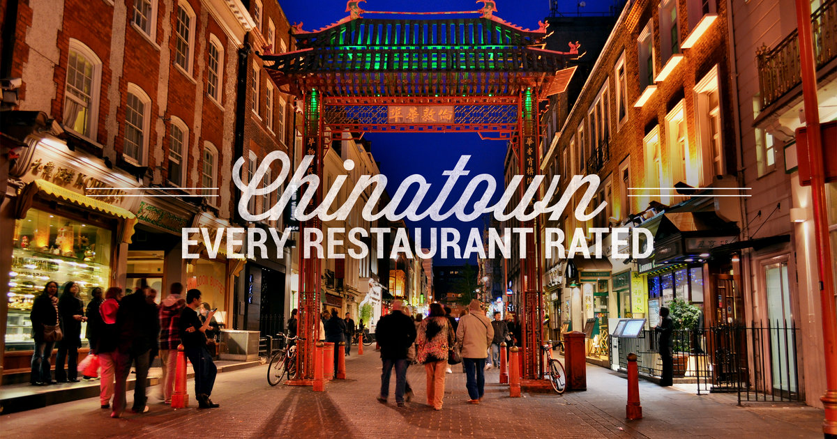 Every London Chinatown Restaurant, Ranked And Rated - Thrillist