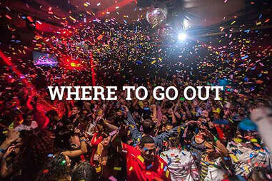 WHERE TO GO OUT