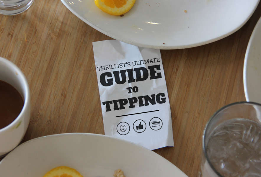 How to tip Guide to tipping Thrillist