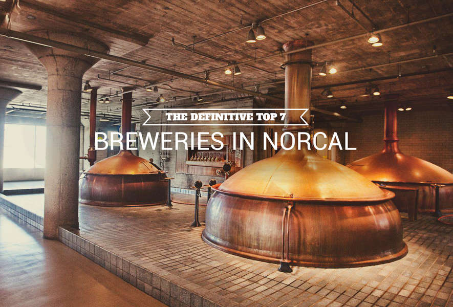 Best Norcal Breweries California Craft Beer Sf Thrillist