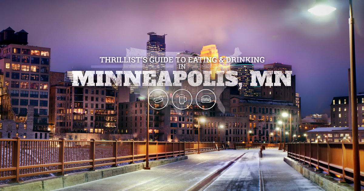 Best Restaurants in Minneapolis - Best Bars in Minneapolis - Thrillist