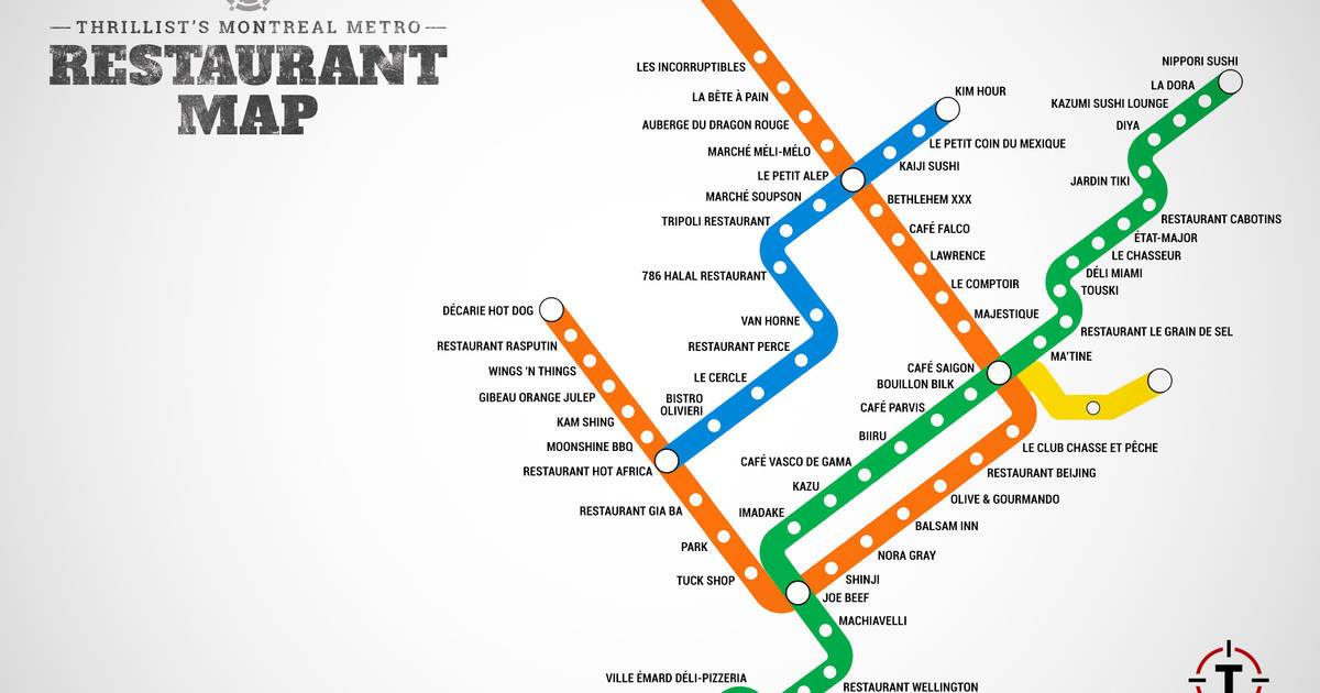 Montreal Metro Restaurant Map Montreal Restaurants Near Stations Thrillist