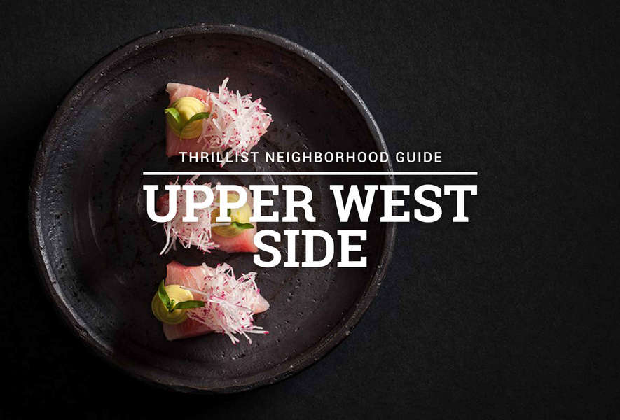 Best Upper West Side Restaurants - Thrillist