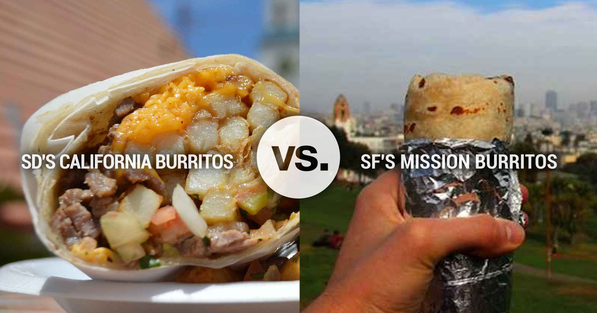 San Diego California Burritos Beat San Francisco Mission Burritos