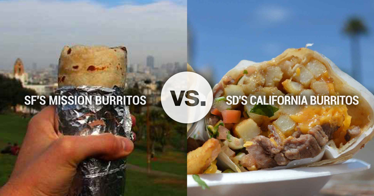 SF Mission Burritos Better Than SD California Burritos Thrillist