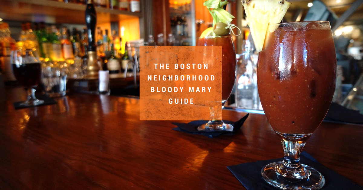 Best Bloody Mary in your Boston neighborhood Thrillist