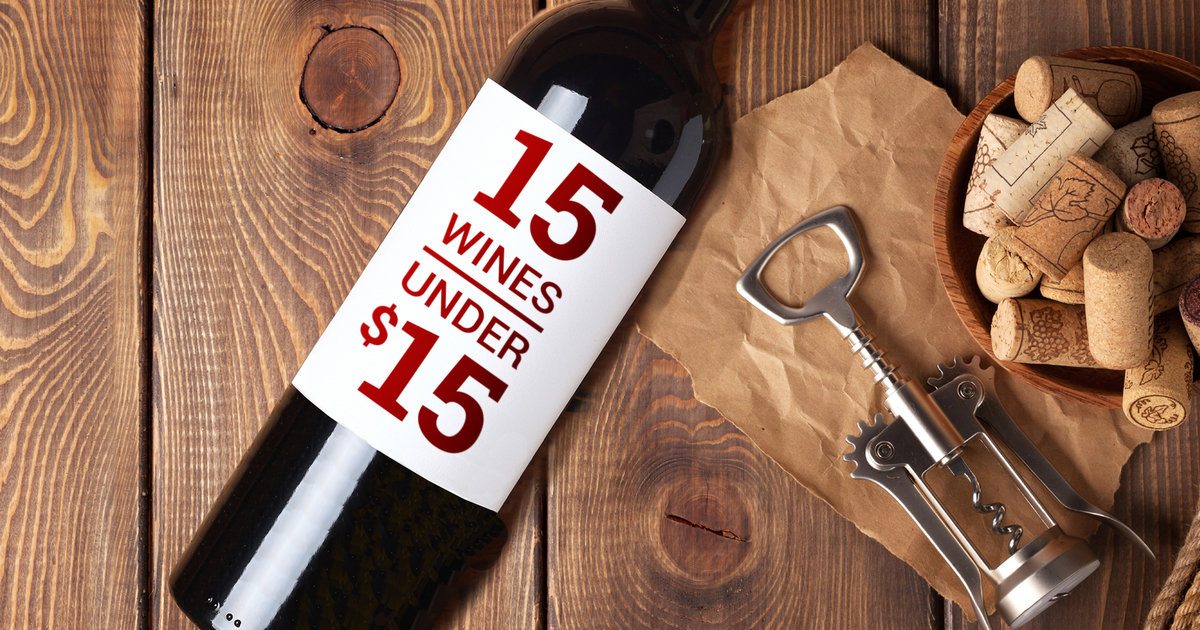The 15 Absolute Best Wines Under 15 Thrillist