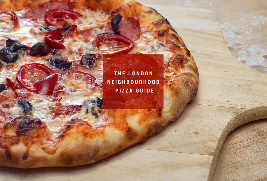 The Best Pizza in 13 Different London ‘Hoods - Thrillist