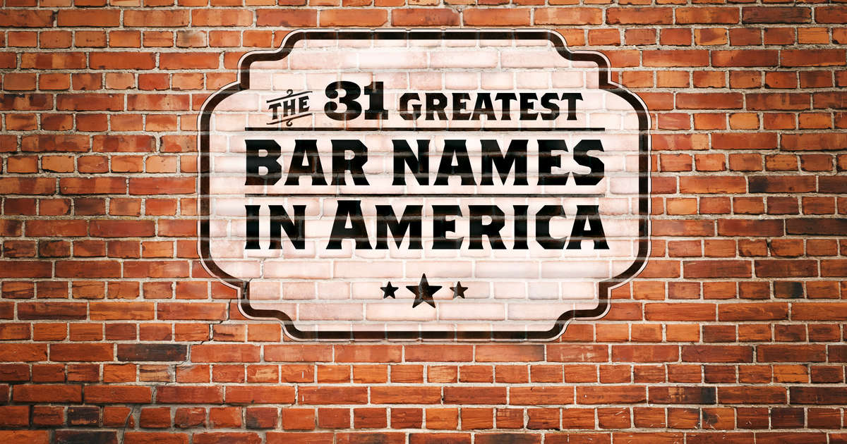 The 31 Greatest Bar Names In America Featuring Jon Taffer