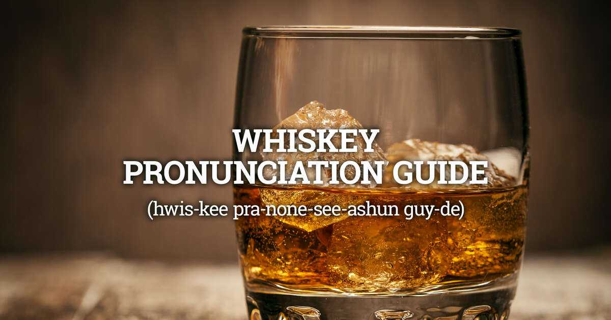 How to Pronounce Glenmorangie, Macallan, Laphroaig ...