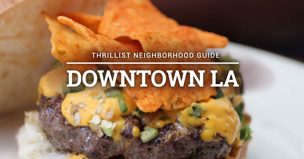The 13 Best Bars & Restaurants in Downtown, Los Angeles Where to Eat