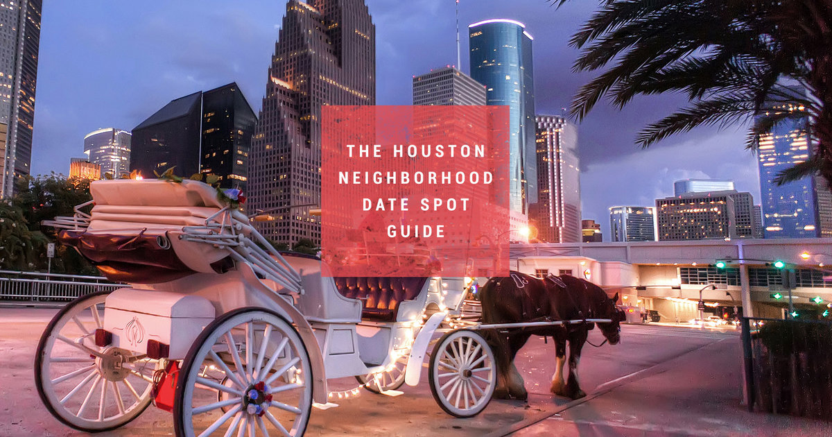 Best Houston Date Spots Heights Montrose Woodlands Thrillist