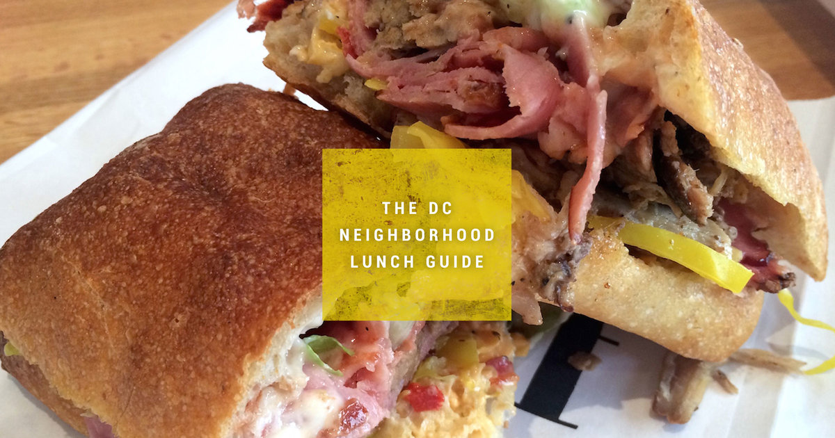 The 17 Best Washington DC Neighborhood Lunch Spots Thrillist
