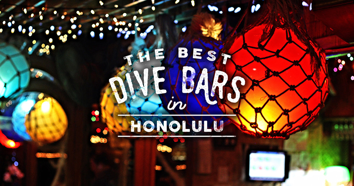 The Best Dive Bars In Honolulu Thrillist