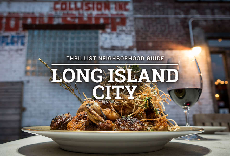 Best Long Island City Bars, Restaurants, & Places to Eat Thrillist
