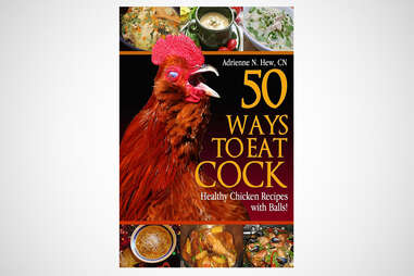 50 Ways to Eat Cock