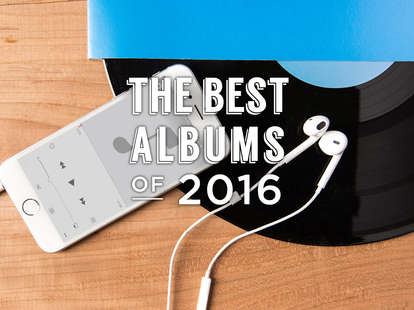 Best Albums of 2016, Thrillist, Best Music of 2016, best albums list