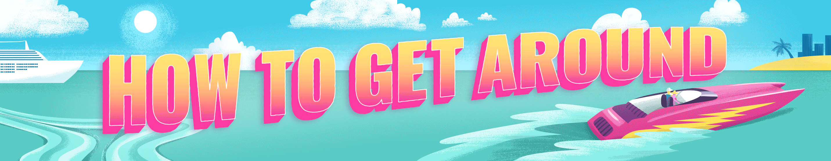 How to get around Miami 