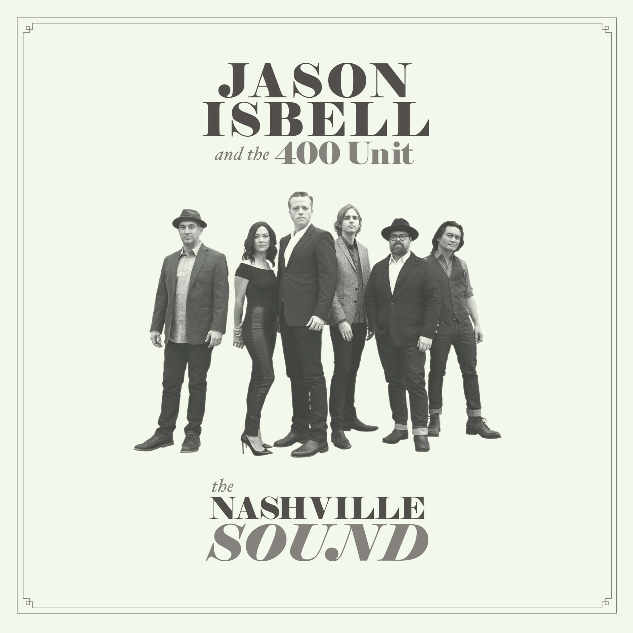 Jason Isbell and the Nashville Sound
