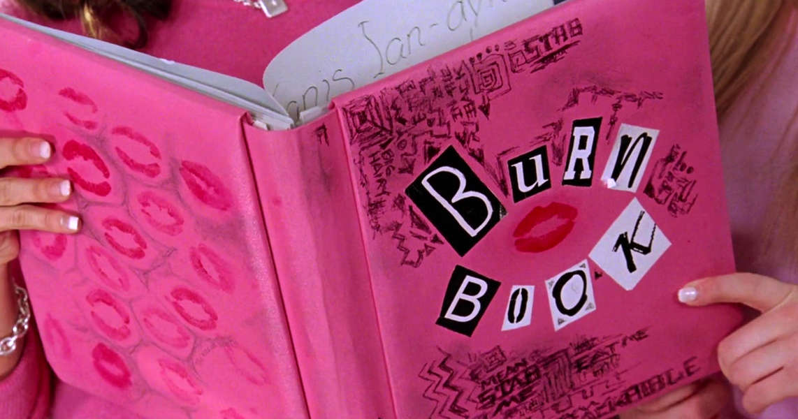 Mean Girls Burn Book Why Mark Waters Had To Cut The -2618