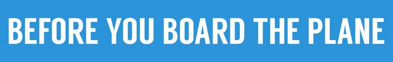before you board