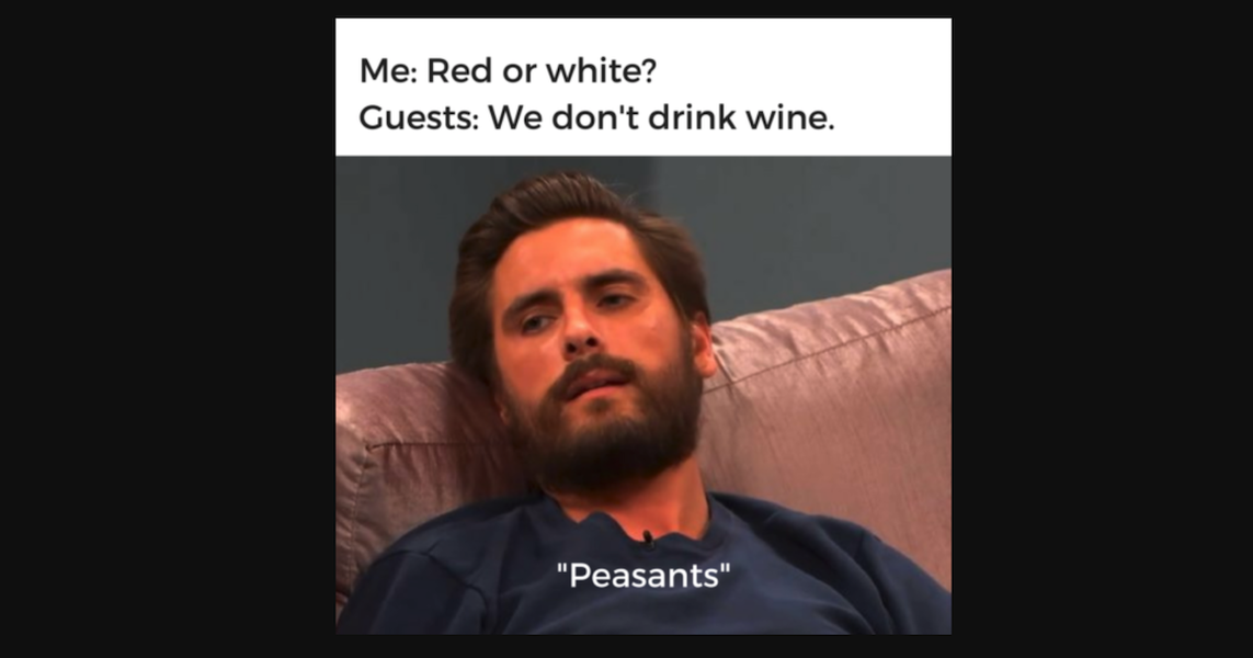 Funniest Wine Memes for National Drink Wine Day Thrillist