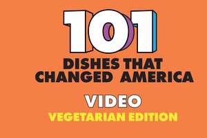 101 Dishes That Changed America: Vegetarian Edition