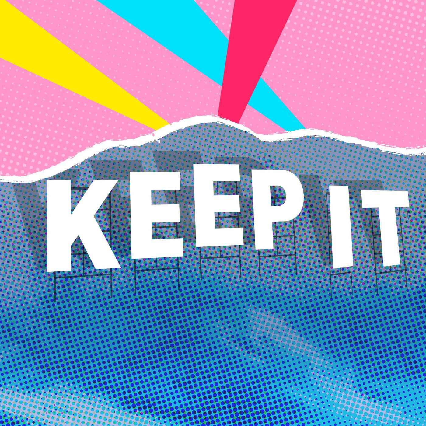 keep it podcast