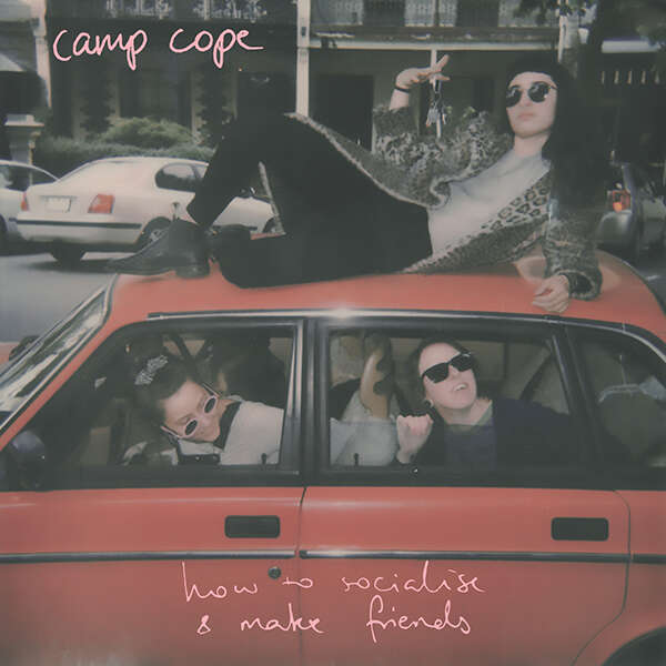 camp cope how to socialise and make friends
