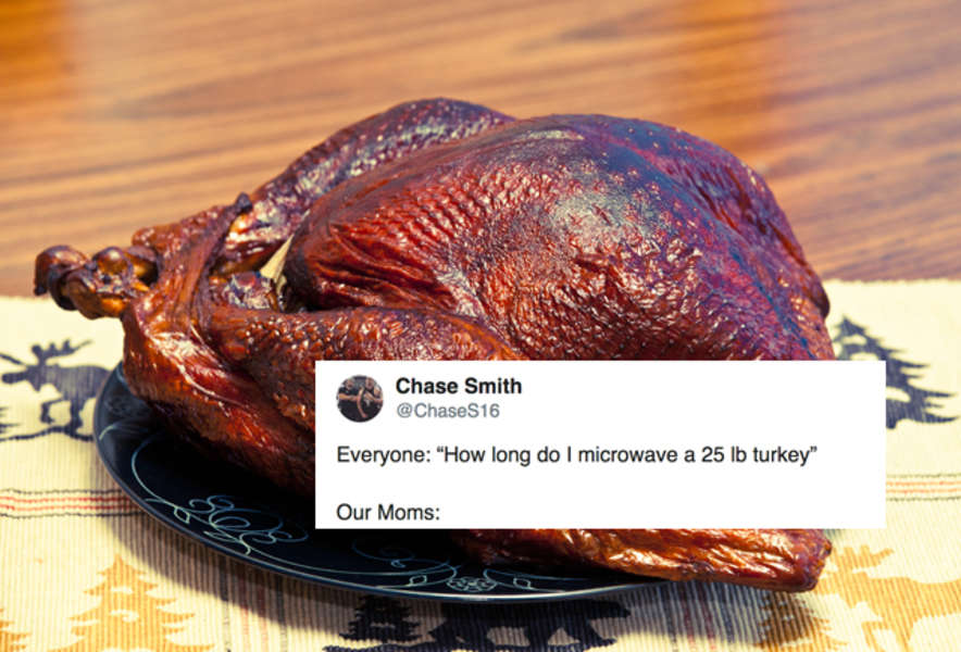 Turkey Microwave Meme People Ask Their Mom How To Microwave A Turkey Thrillist