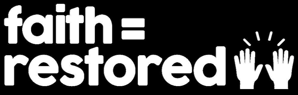 Faith = Restored logo