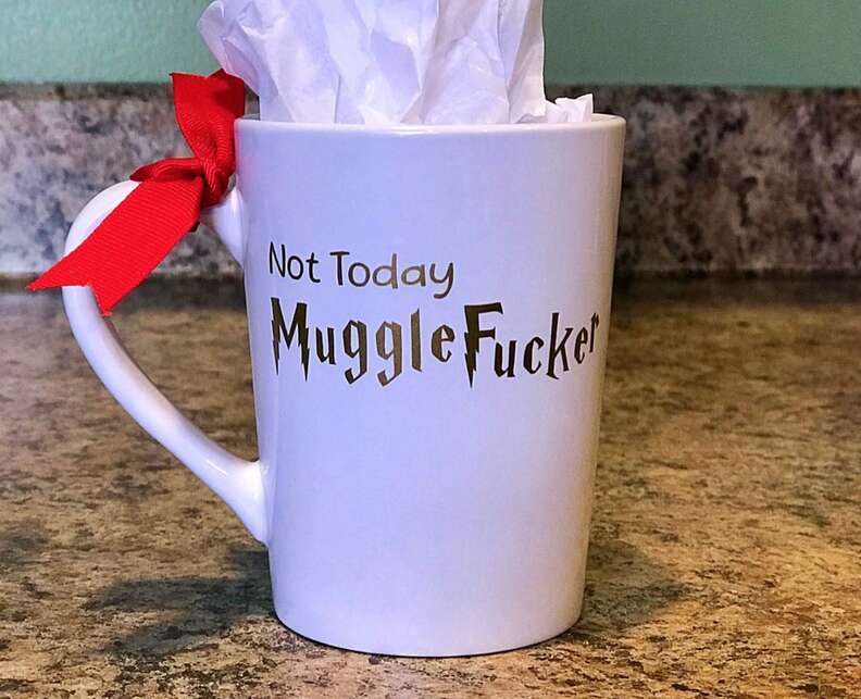not today mugglefucker cup