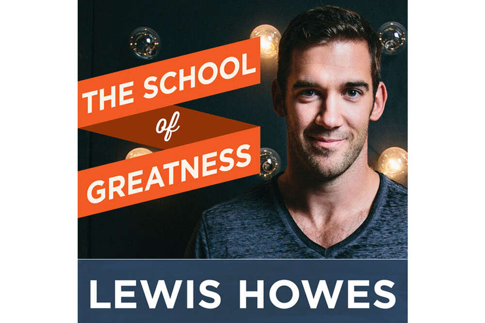 School of Greatness Podcast - Lewis Howes