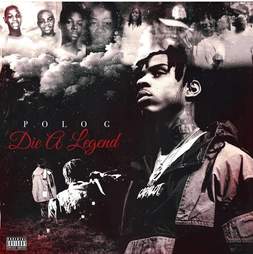 polo g die a legend