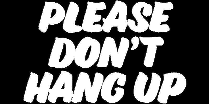 Please Don't Hang Up logo