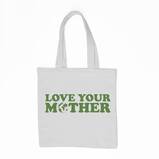 Love Your Mother Shopping Tote