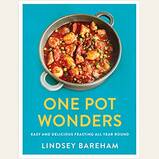 One Pot Wonders: Easy and Delicious Feasting All Year Round