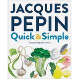Jacques Pepin Quick & Simple Signed Edition