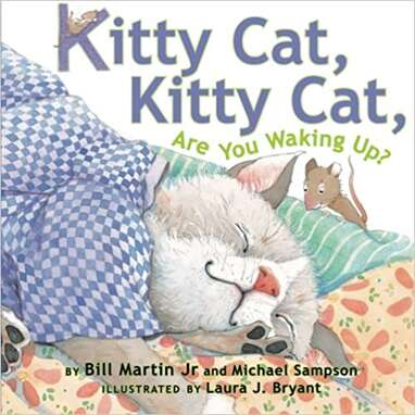 "Kitty Cat, Kitty Cat, Are You Waking Up?"