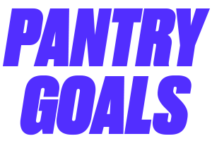 Pantry Goals