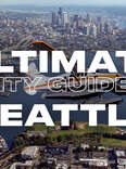 Ultimate Seattle City guide