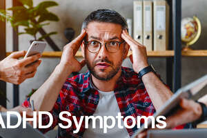 Why You Think You Might Have ADHD